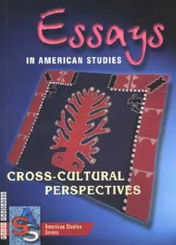 Essays in American Studies • Cross-cultural perspectives