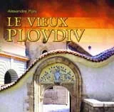 Le vieux Plovdiv