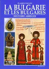 La Bulgarie et les bulgares - histoire abregee