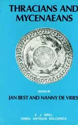 Thracians and Mycenaeans : proceedings of the Fourth International Congress of Thracology, Rotterdam, 24-26 September 1984