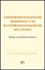Geisteswissenschaftliche Traditionen und kulturwissenschaftliche Situationen
