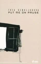 Put me on pause