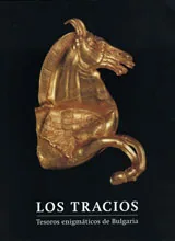 Los Tracios. Tesoros enigm?ticos de Bulgaria