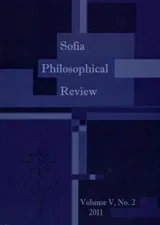 Sofia Philosophical Review, 2011/ Volume V, No.2
