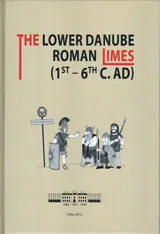 The Lower Danube Roman Limes