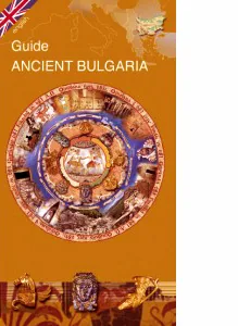 Guide Ancient Bulgaria