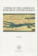 Volume 1 - Papers of the American Research Center in Sofia