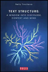 Text Structure: A Window into Discourse Context and Mind