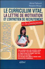 Le Curriculum Vitae, La Lettre de Motivation
