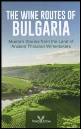 The Wine Routes of Bulgaria • 2016