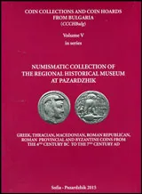 COIN COLLECTIONS AND COIN HOARDS FROM BULGARIA (CCCHBulg) Volume V