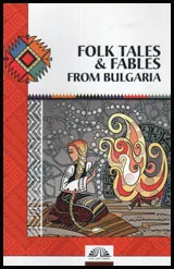 Folk Tales & Fables from Bulgaria