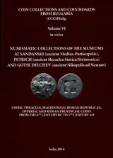COIN COLLECTIONS AND COIN HOARDS FROM BULGARIA (CCCHBulg) Volume VI