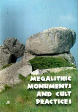 Megalithic Monuments and Cult Practices