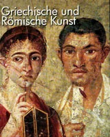 Griechische und Römische kunst