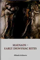 Meanads - Early Dionysiac Rites