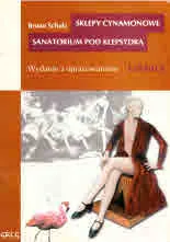 Sklepy cynamonowe • Sanatorium pod klepsydra
