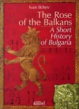 The Rose of the Balkans