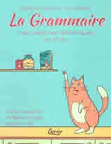 La Grammaire. Les aventures fantastiques de Milou