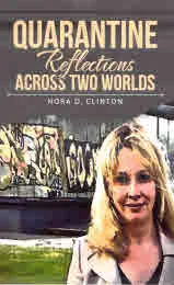 Quarantine Reflections. Across Two Worlds