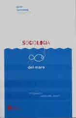 Sociologia del mare. Истории от моряшкия живот