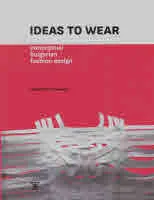 Ideas to Wear. Conceptional Bulgarian Fashion Design