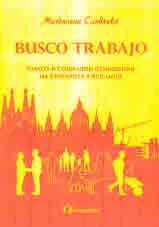Busco Trabajo. Работа и социални отношения на българите в Испания