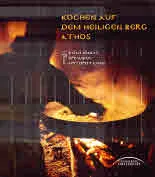 Kochen auf dem Heiligen Berg Athos