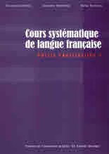 Cours systématique de langue française. Partie constructive 1