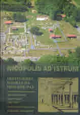 NICOPOLIS AD ISTRUM • Централният площад на римския град. Археологически проучвания (1987-2017)