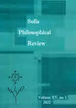 Sofia Philosophical Review, vol. XV, №1, 2022