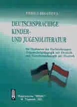 DEUTSCHSPRACHIGE KINDER- UND JUGENDLITERATUR f?r Studenten der Fachrichtungen Grundschulp?dagogik mit Deutsch und Vor
