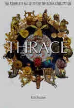 Thrace. The complete guide to the Tracian civilization