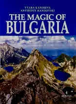 The magic of Bulgaria, with 653 colour illustrations (Магията България, с 653 цветни илюстрации - издание на английски език)