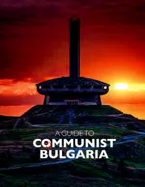 A Guide to Communist Bulgaria