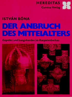 Der Anbruch des Mittelalters. Gepiden und Langobarden im Karpatenbecken | Зората на Средновековието: Гепиди и ломбарди в Карпатс