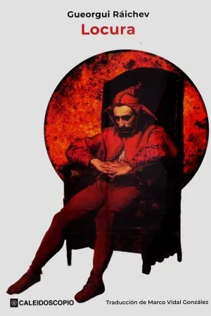 Locura | Лудост /сборник с разкази, двуезично издание на български и испански/