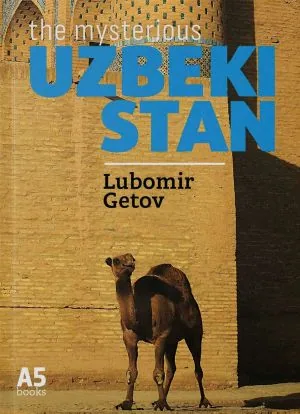 The Mysterious Uzbekistan