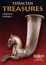 Thracian Treasures Exhibition • Catalogue Varna Museum of Archaeology 20 may -20 septembre 2006 г.