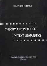 Theory and Practice in Text Linguistics
